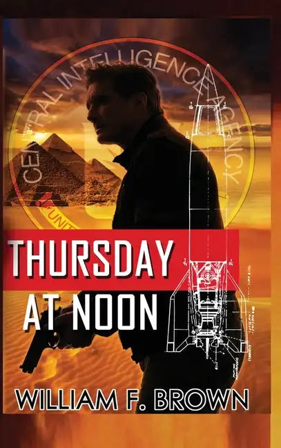 Thursday at Noon: A Middle East Spy Thriller - Hardcover