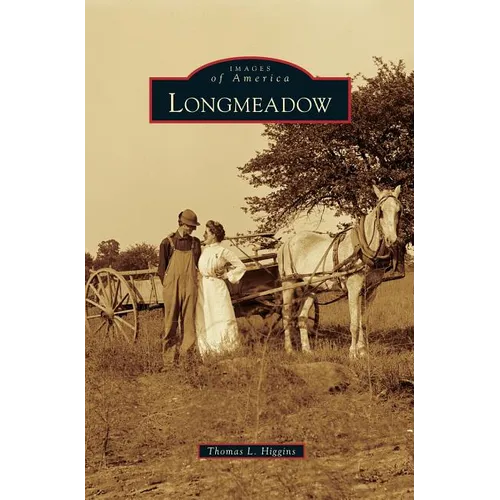 Longmeadow - Hardcover