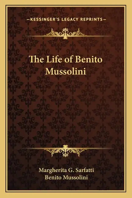 The Life of Benito Mussolini - Paperback