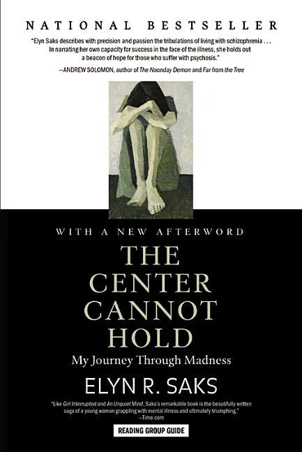 The Center Cannot Hold: My Journey Through Madness - Paperback