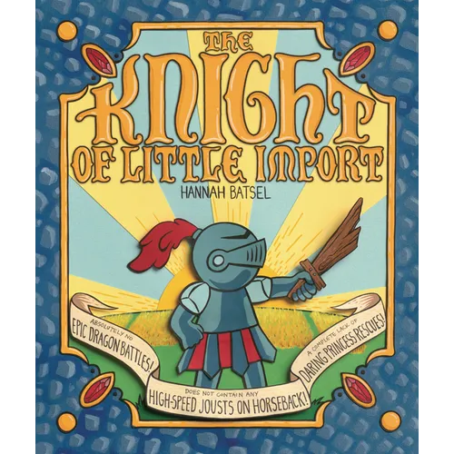 The Knight of Little Import - Hardcover