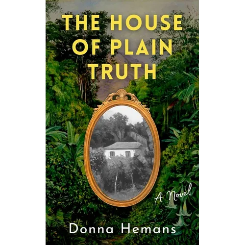 The House of Plain Truth - Paperback