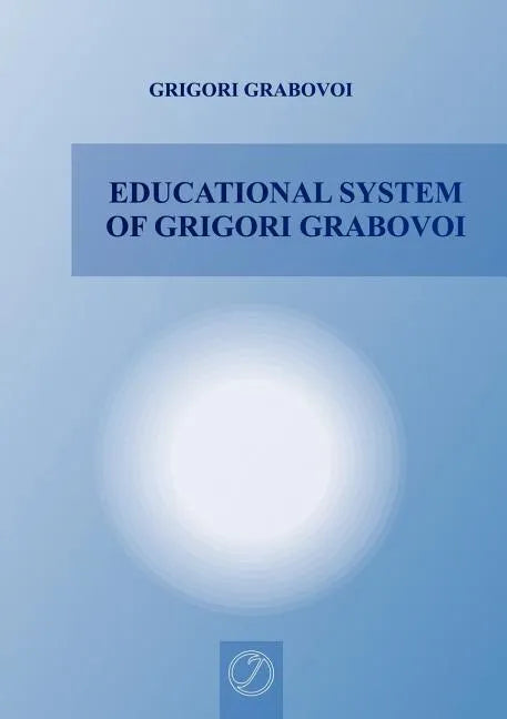 Educational System of Grigori Grabovoi - Paperback