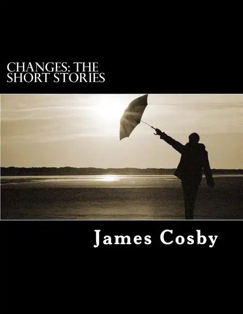 Changes: The Short Stories - Paperback