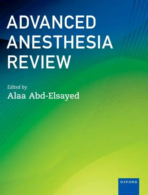 Advanced Anesthesia Review - Paperback