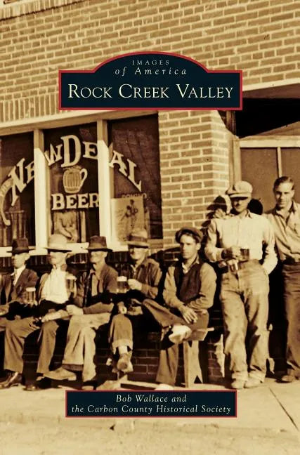 Rock Creek Valley - Hardcover