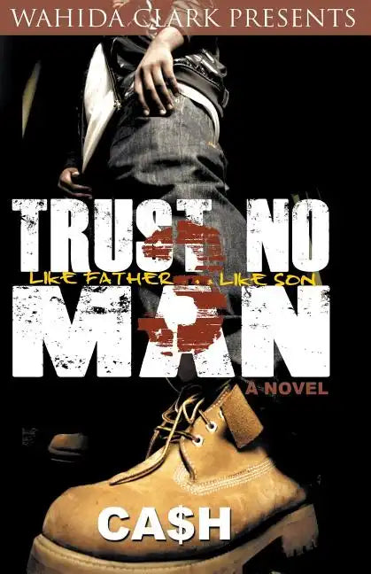 Trust No Man 3: Like Father Like Son - Paperback