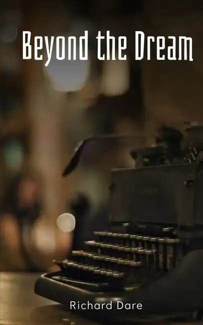 Beyond the Dream - Paperback