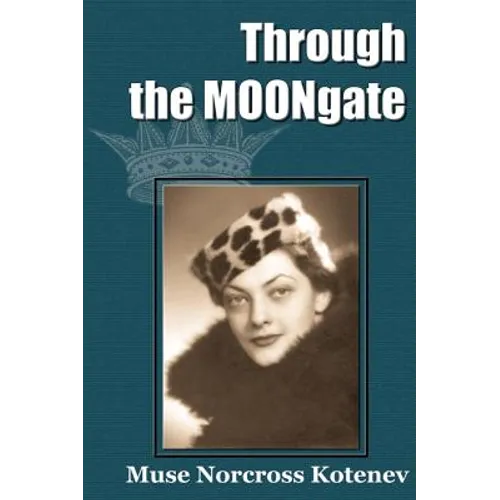 Through the MOONgate - Paperback