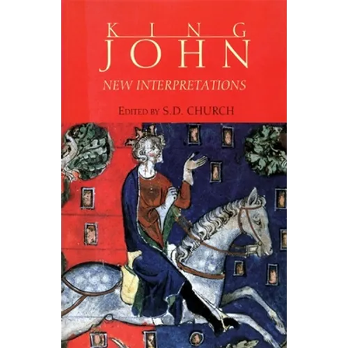 King John: New Interpretations - Paperback