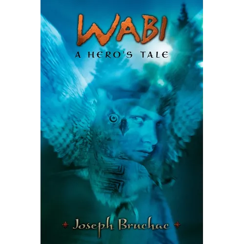 Wabi: A Hero's Tale - Paperback
