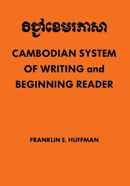 Cambodian System of Writing and Beginning Reader - Paperback
