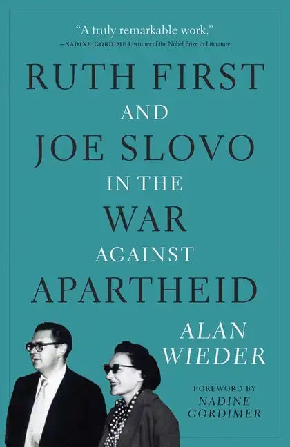 Ruth First and Joe Slovo in the War Against Apartheid - Paperback