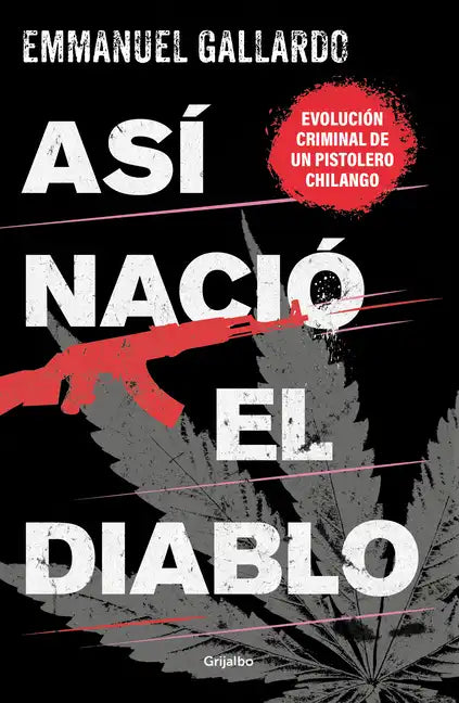Así Nació El Diablo / And Thus the Devil Was Born - Paperback