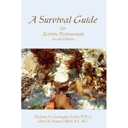 A Survival Guide for Activity Professionals - Paperback