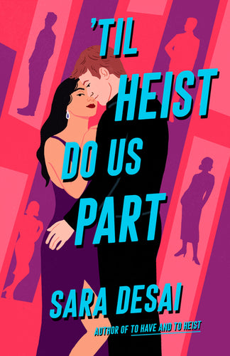 'Til Heist Do Us Part - Paperback