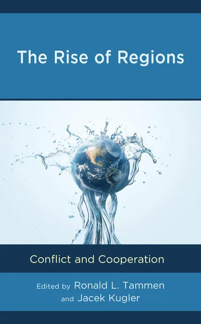 The Rise of Regions: Conflict and Cooperation - Paperback