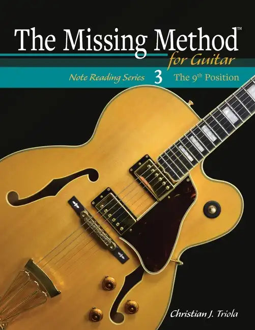 The Missing Method for Guitar: The 9th Position - Paperback