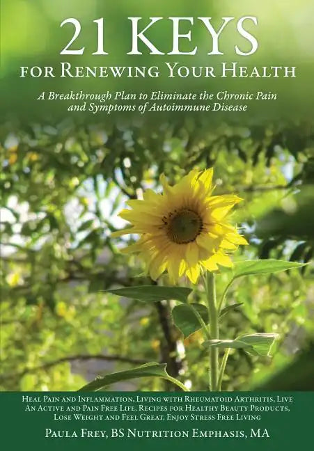21 Keys for Renewing Your Health - Paperback
