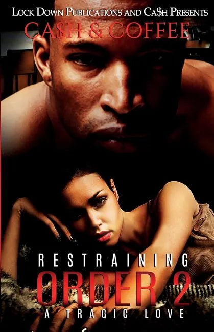 Restraining Order 2: A Tragic Love - Paperback