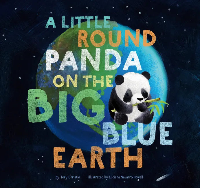 A Little Round Panda on the Big Blue Earth - Hardcover