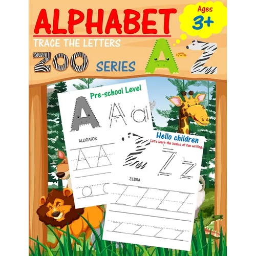 Alphabet Trace the Letters: Preschool writing Workbook with Sight words for Pre K, Kindergarten and Kids Ages 3-5. ABC print handwriting book - Paperback
