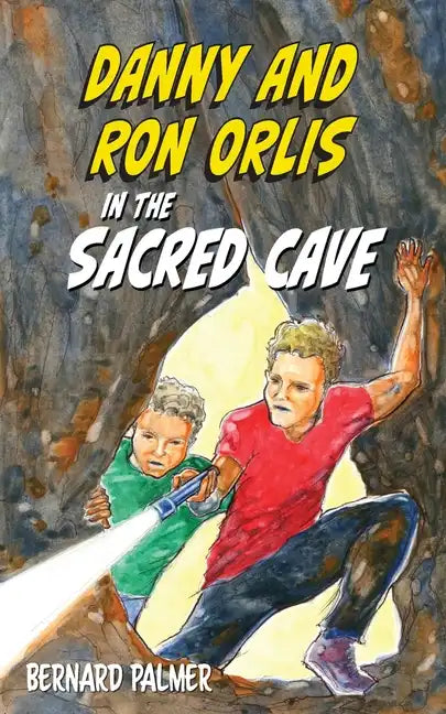 Danny and Ron Orlis in the Sacred Cave - Paperback