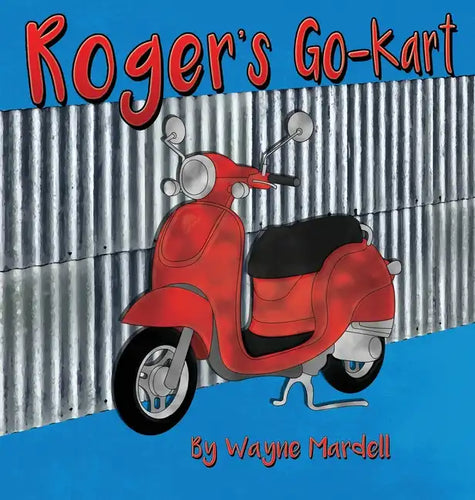 Roger's Go-Kart - Hardcover