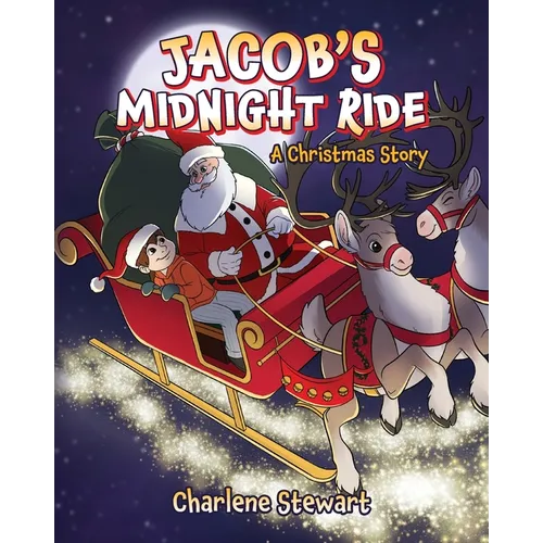 Jacob's Midnight Ride: A Christmas Story - Paperback