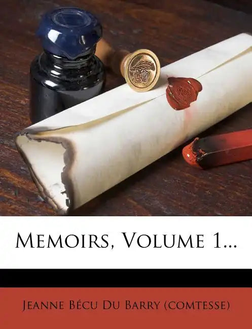 Memoirs, Volume 1... - Paperback