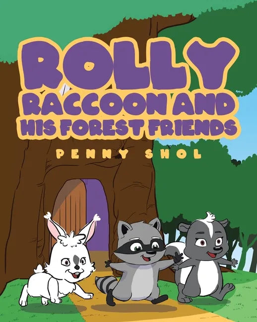 Rolly Raccoon and His Forest Friends - Paperback