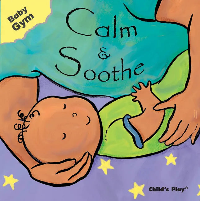 Calm & Soothe - Board Book