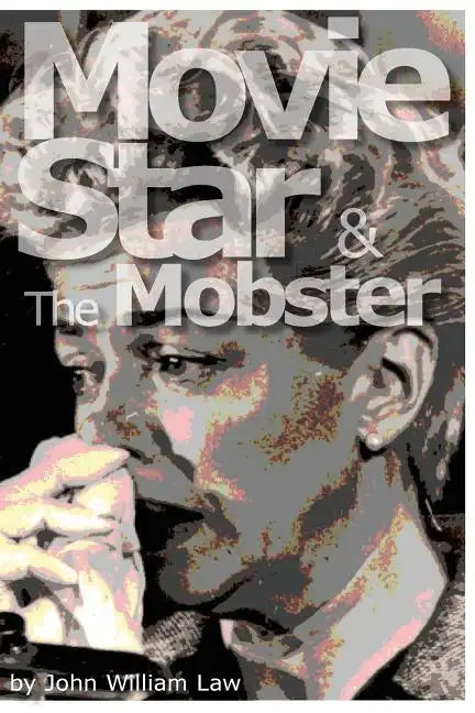 Movie Star & the Mobster - Paperback