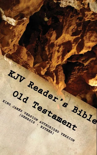 KJV Reader's Bible (Old Testament) GENESIS - ESTHER - Hardcover