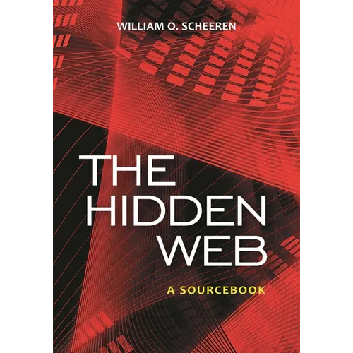The Hidden Web: A Sourcebook - Paperback