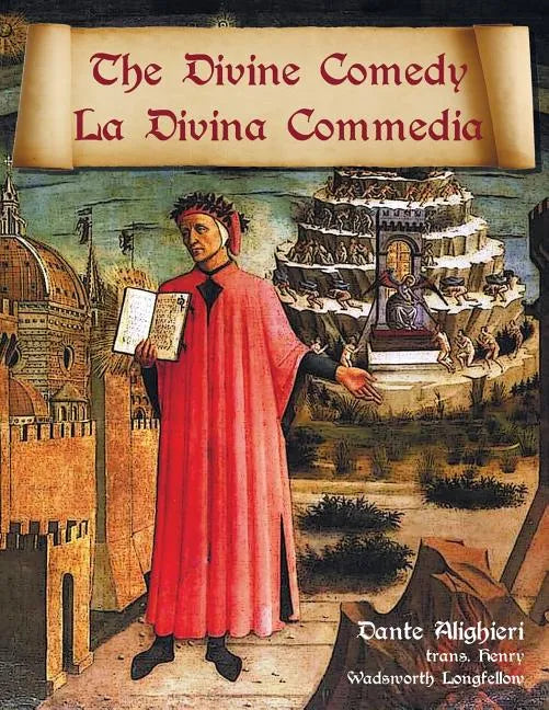 The Divine Comedy / La Divina Commedia - Parallel Italian / English Translation - Paperback
