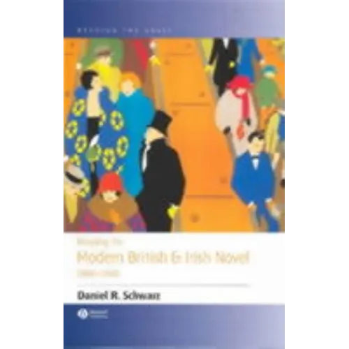 Reading the Modern British and Irish Novel 1890 - 1930 - Paperback