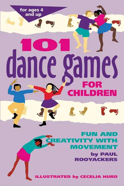 101 Dance Games for Children: Fun and Creativity with Movement - Paperback
