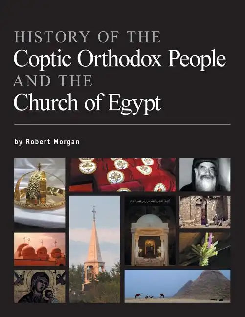 History of the Coptic Orthodox People and the Church of Egypt - Paperback