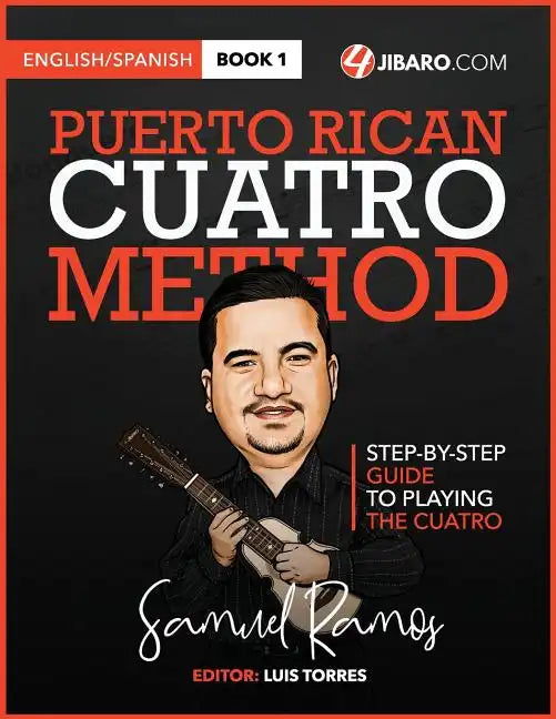 Puerto Rican Cuatro Method: Samuel Ramos - Paperback
