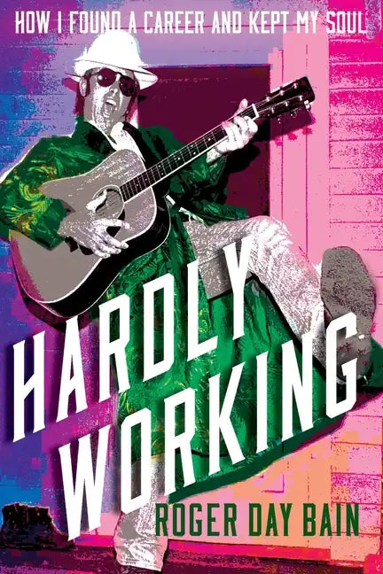 Hardly Working - Paperback