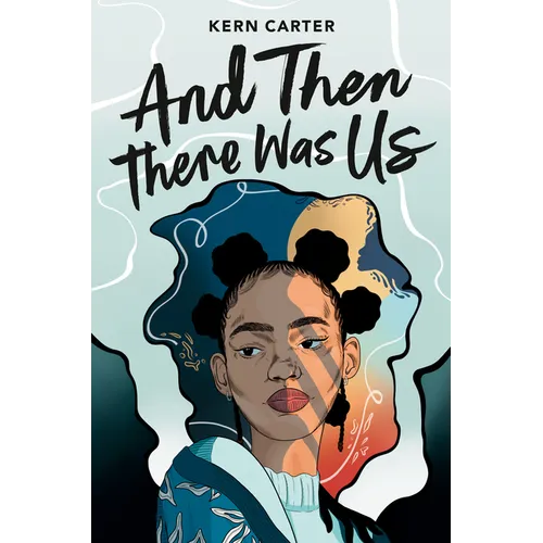 And Then There Was Us - Hardcover