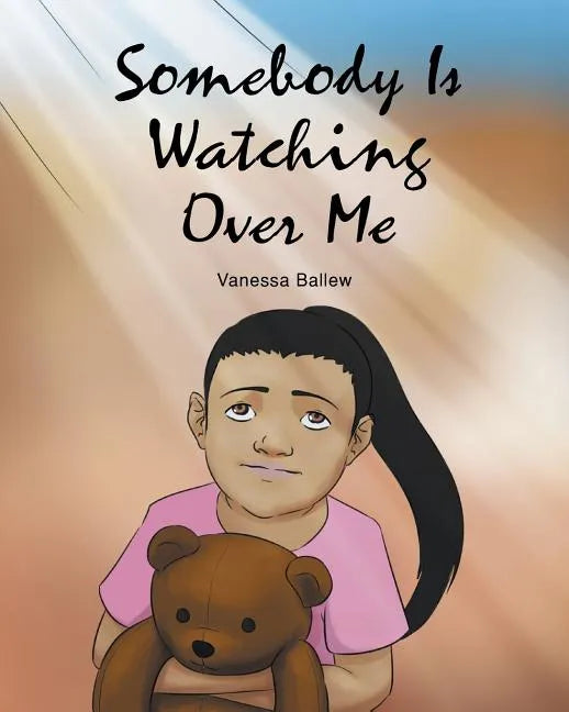 Somebody Is Watching Over Me - Paperback
