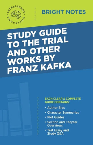 Study Guide to The Trial and Other Works by Franz Kafka - Paperback