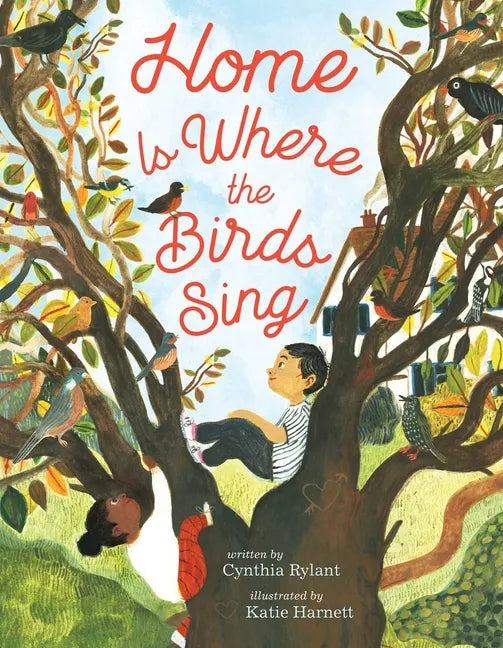 Home Is Where the Birds Sing - Hardcover