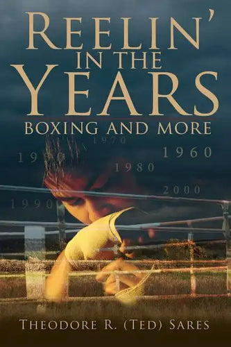 Reelin' in the Years: Boxing and more - Paperback