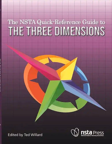 The Nsta Quick-Reference Guide to the Three Dimensions - Paperback
