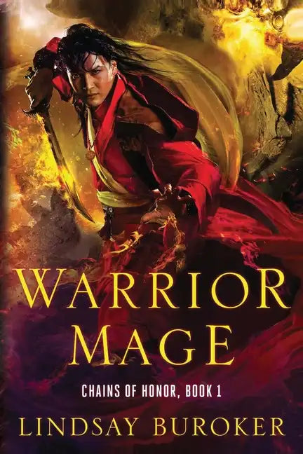 Warrior Mage: Chains of Honor, Book 1 - Paperback