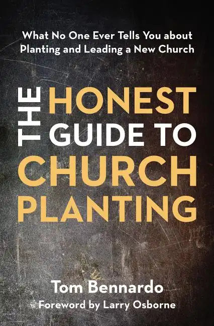 Honest Guide to Church Planting Softcover - Paperback