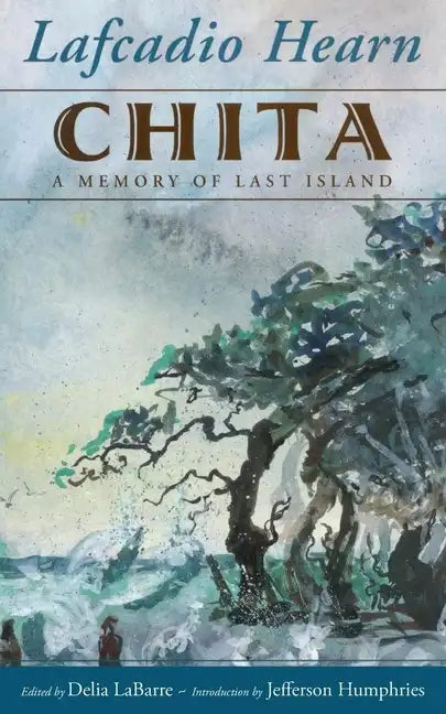 Chita: A Memory of Last Island - Paperback
